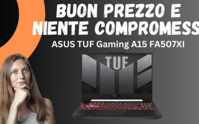 Recensione ASUS TUF Gaming A15 (2024) – Buon Prezzo e Niente Compromessi