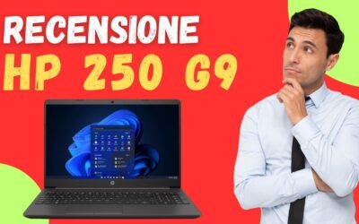 Recensione HP 250 G9 – È un Buon PC da Spendere Poco?