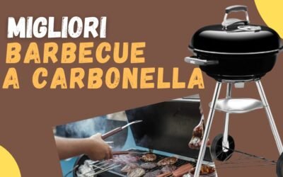 Miglior Barbeque a Carbonella? Ecco quali sono i meglio recensiti per qualità prezzo