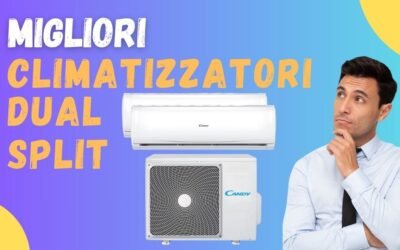 Miglior Condizionatore Dual Split? Ecco i meglio recensiti dai clienti